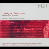 Ensemble28 & Daniel Grossmann - Ludwig Van Beethoven - Symphony No. 3 In E-flat, Op. 55 (1803) 'eroica' '2008