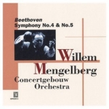 Willem Mengelberg, Royal Concertgebouw Orchestra - Beethoven Symphony No. 4 And 5 '1937