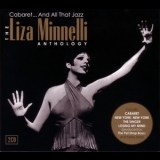 Liza Minnelli - Cabaret... And All That Jazz - The Liza Minnelli Anthology '2010