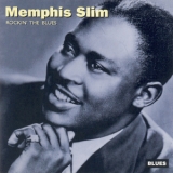 Memphis Slim - Rockin' The Blues '1992
