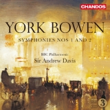 Bbc Philharmonic, Sir Andrew Davis - York Bowen - Symphonies 1 And 2 '2011