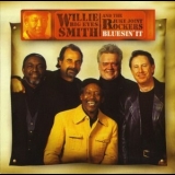 Willie Big Eyes Smith & The Juke Joint Rockers - Bluesin' It '2004