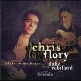 Chris Flory With Duke Robillard & Friends - Blues In My Hea '2003