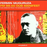 Fermin Muguruza - Fm 99.00 Dub Manifest '2000