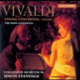 Collegium Musicum 90, Simon Standage - Vivaldi - String Concertos, Vol.1 - The Paris Concertos '1999 - Album