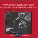 Wiener Symphoniker - Lovro Von Matacic - Haydn, Schubert & Von Einem '1984