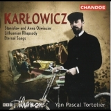 Yan Pascal Tortelier - Karlowicz – Symphonic Poems I – Y.p. Tortelier '2002