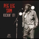 Peg Leg Sam - Kickin' It! '2000