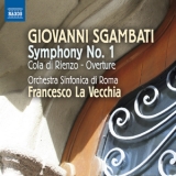 Orchestra Sinfonica Di Roma, Francesco La Vecchia - Sgambati - Symphony No.1 '2012
