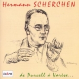 Hermann Scherchen - Hermann Scherchen - De Purcell A Varese '2006