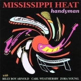 Mississippi Heat - Handyman '2000