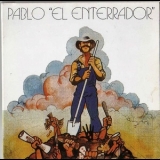 Pablo El Enterrador - Pablo 'el Enterrador' '1983