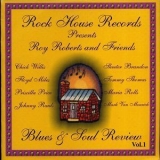 Roy Roberts & Friends - Blues & Soul Review '2006