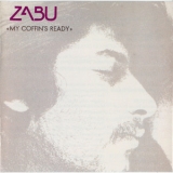Zabu - My Coffin's Ready '1972