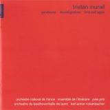 Tristan Murail - Gondwana, Desintegrations, Time And Again '2003 - Album