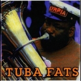 Tuba Fats - Tuba Fats '2000