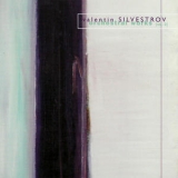 Valentin Silvestrov - Orchestral Works (vol. 2) The Ural Philharmonic Orchestra, Andrej Borejko '1998