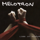 Melotron - Liebe Ist Notwehr '2007 - Album