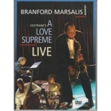 Branford Marsalis Quartet - Coltrane's A Love Supreme Live In Amsterdam '2004