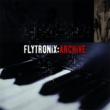 Flytronix - Archive (2CD) '1998