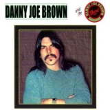 Danny Joe Brown - Danny Joe Brown '1981