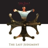 John Zorn - The Last Judgment '2014