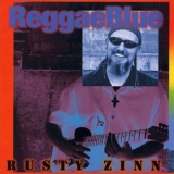 Rusty Zinn - Reggae Blue '2007