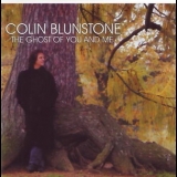 Colin Blunstone - The Ghost Of You And Me '2009 - Album