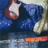 Peter Malick - Wrong Side Of My Life '1998