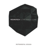 Neurotech - Infra Versus Ultra (demo Version) '2015