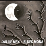 Willie May - Blues Mona '2015