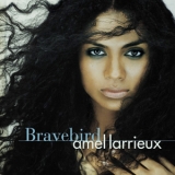 Amel Larrieux - Bravebird '2003