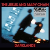 The Jesus & Mary Chain - Darklands (2011 Deluxe Edition) '1987