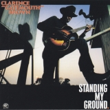 Clarence Gatemouth Brown - Standing My Ground '1989