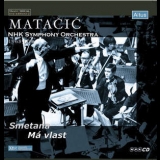 Lovro Von Matacic, Nhk Symphony Orchestra - B.smetana - 'ma Vlast' '2004