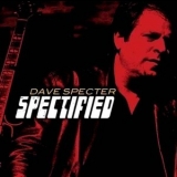 Dave Specter - Spectified '2010