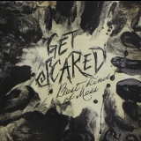 Get Scared - Best Kind Of Mess '2011