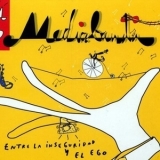 Mediabanda - Entre La Inseguridad Y El Ego '2004