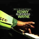 Kenny Wayne - 88th & Jump Street '2002