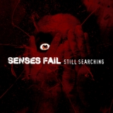 Senses Fail - Still Searching (deluxe Edition) '2006 - Album