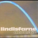Lindisfarne - Acoustic '2002