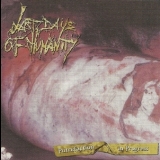 Last Days Of Humanity - Putrefaction In Progress '2006