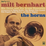 Milt Bernhart - The Horns '2006