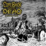 Come Back From The Dead - The Coffin Earth's Entrails '2014