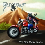 Grey Wolf - We Are Metalheads '2015