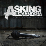 Asking Alexandria - Stand Up And Scream '2009