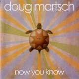 Doug Martsch - Now You Know '2002