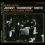 Johnny Hammond Smith - Black Coffee '2012 - Album