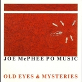 Joe Mcphee Po Music - Old Eyes & Mysteries '1992