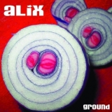 Alix - Ground '2004